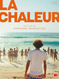 film la chaleur STEPHANE DEMOUSTIER